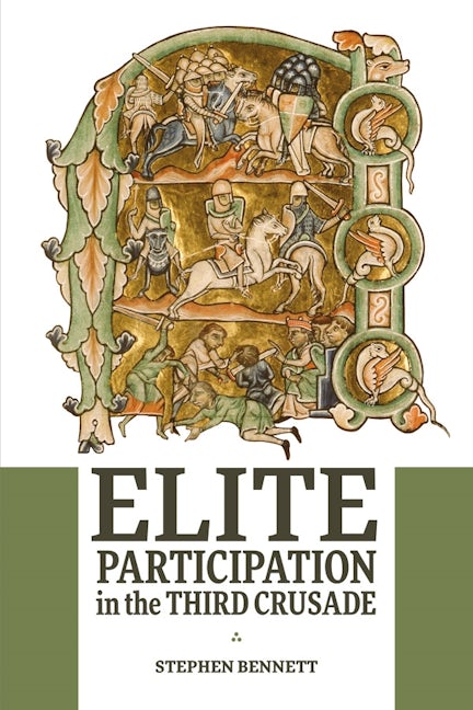 Book cover image for Elite Participation in the Third Crusade ISBN: 9781837652082